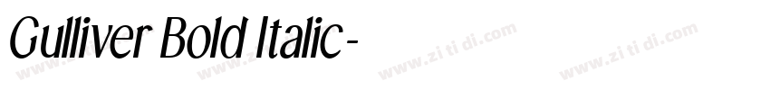 Gulliver Bold Italic字体转换